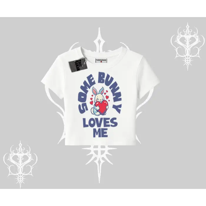 Babby Tee Tshirt Sevimli Tavşan Some Bunny Loves Me Baskılı