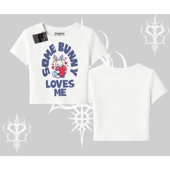 Babby Tee Tshirt Sevimli Tavşan Some Bunny Loves Me Baskılı