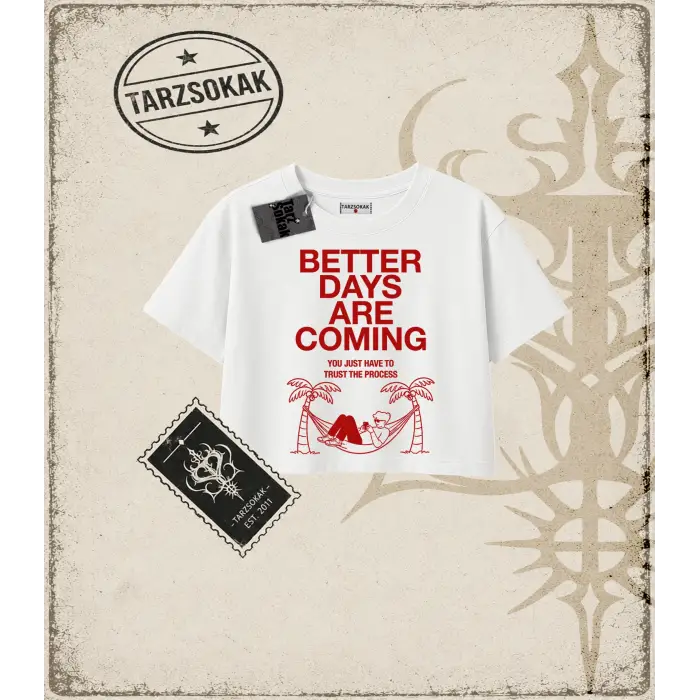 BETTER DAYS Kadın Crop Tişört