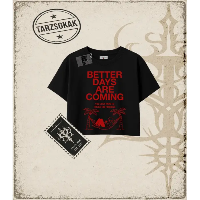 BETTER DAYS Kadın Crop Tişört