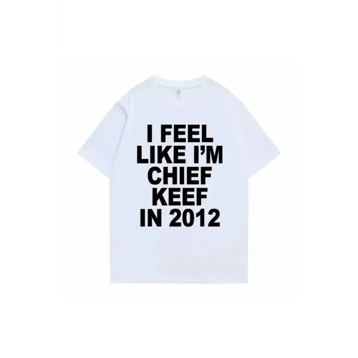 Beyaz Ben Baş Keef gibi hissediyorum 2012de Grafik Baskı Tshirt Komik Rap Meme Yaz K