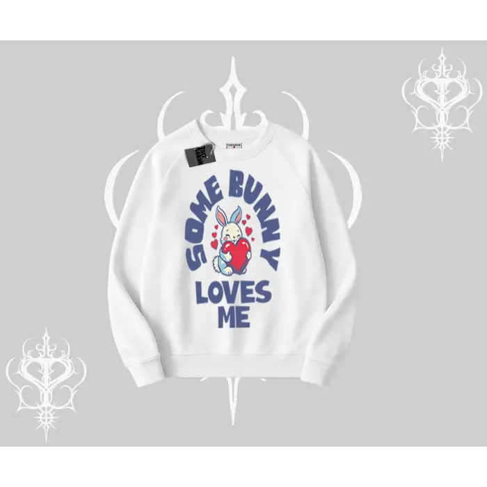 Biskilet Sweatshirt Sevimli Tavşan Some Bunny Loves Me Baskılı