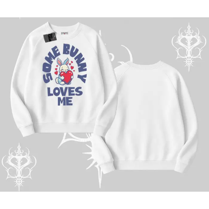Biskilet Sweatshirt Sevimli Tavşan Some Bunny Loves Me Baskılı