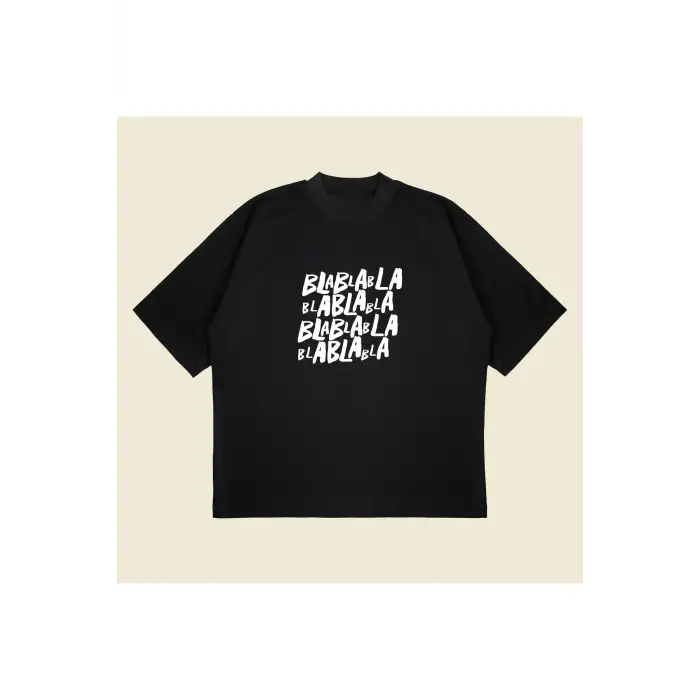 Blablabla Baskılı Oversize Unisex Pamuklu Nefes Alan Kalın Kumaşlı
