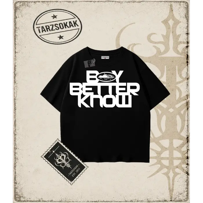 BOY BETTER KNOW Oversize Unisex Tişört