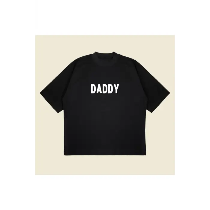 Daddy Baskılı Oversize Unisex Pamuklu Nefes Alan Kalın Kumaşlı