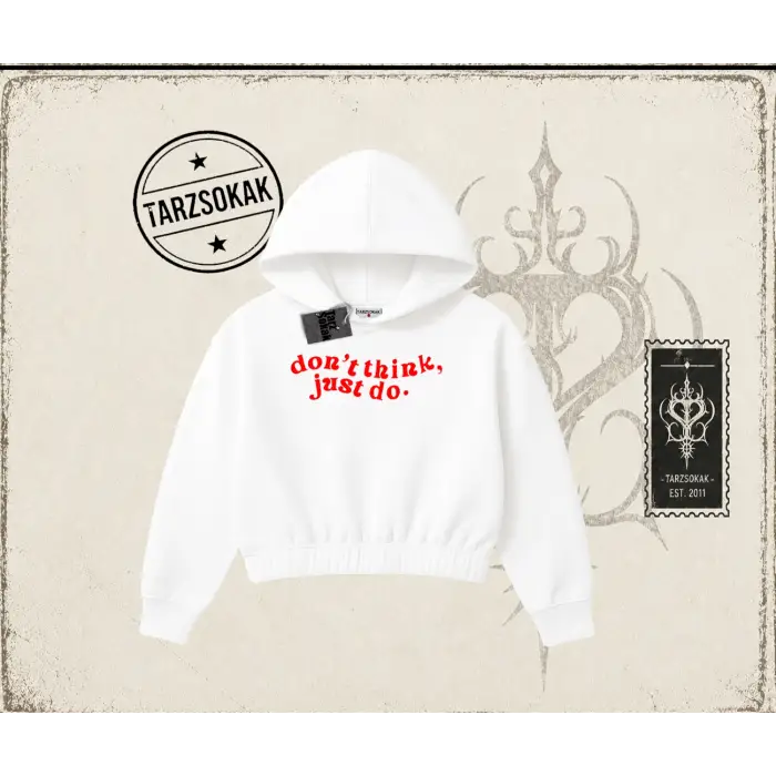 Dont Think Just Do Kadın Crop Kapşonlu Sweatshirt Beyaz
