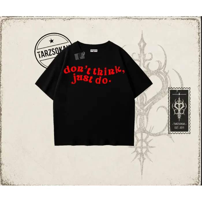 Dont Think Just Do Oversize Unisex Tişört Beyaz