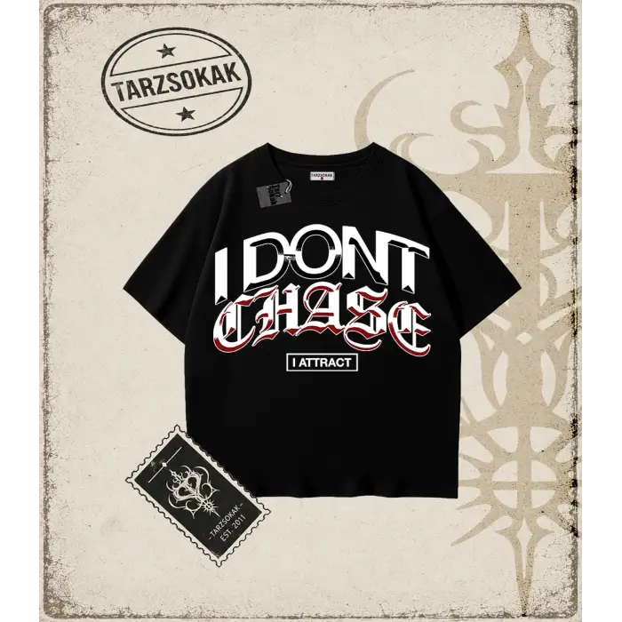DONT CHASE Oversize Unisex Tişört