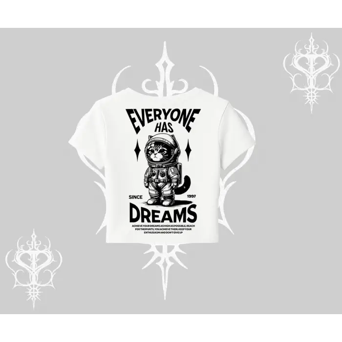 Everyone Has Dreams Yazılı Astronot Kedi Arka Baskılı Babby Tee Tshirt