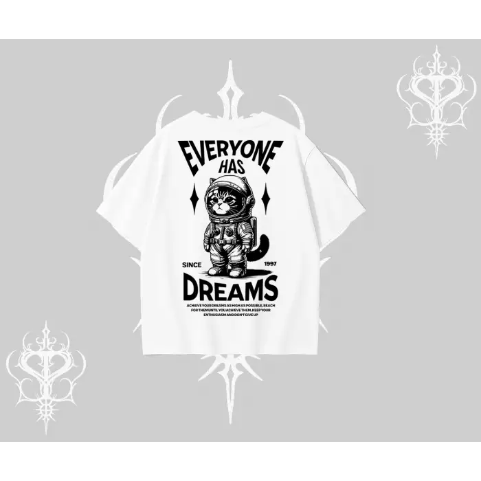 Everyone Has Dreams Yazılı Astronot Kedi Arka Baskılı Oversize Tshirt