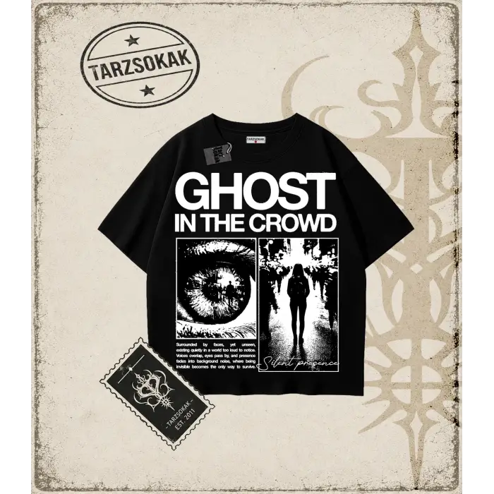 GHOST IN THE CROWD Oversize Unisex Tişört