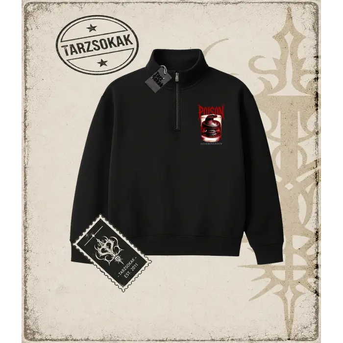 Gotik & Grunge STREETWEAR POISON Yarım Fermuarlı Sweatshirt