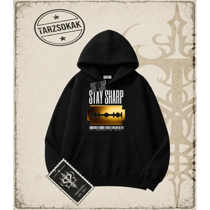 Gotik & Grunge STREETWEAR STAY SHARP Kapşonlu Sweatshirt