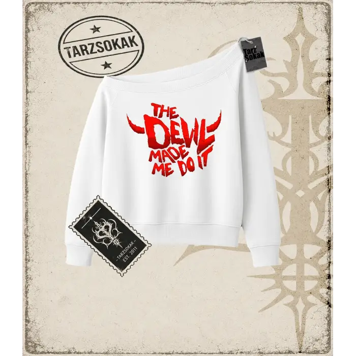 Gotik & Grunge STREETWEAR THE DEVIL MADE ME DO IT Kayık Yaka Sweatshirt