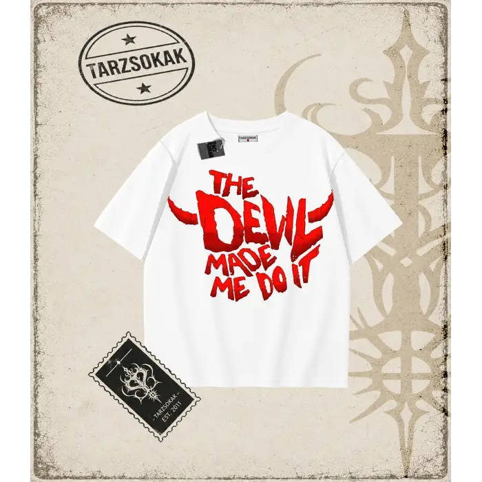 Gotik & Grunge STREETWEAR THE DEVIL MADE ME DO IT Tişört