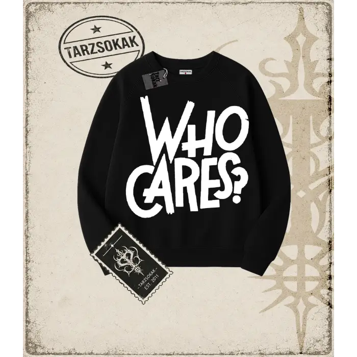 Gotik & Grunge STREETWEAR WHO CARES Bisiklet Yaka Sweatshirt