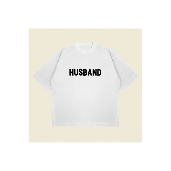 Husband Baskılı Oversize Unisex Pamuklu Nefes Alan Kalın Kumaşlı
