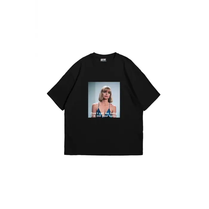Im Not Your Baby Baskılı Oversize Unisex Siyah