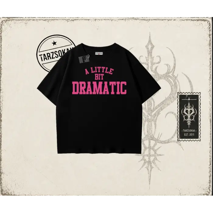 Kadın a Little Bit Dramatic Oversize Unisex Tişört Beyaz
