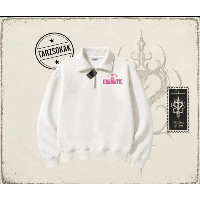 Kadın a Little Bit Dramatic Unisex Polo Yaka Yarım Fermuarlı Sweatshirt Beyaz