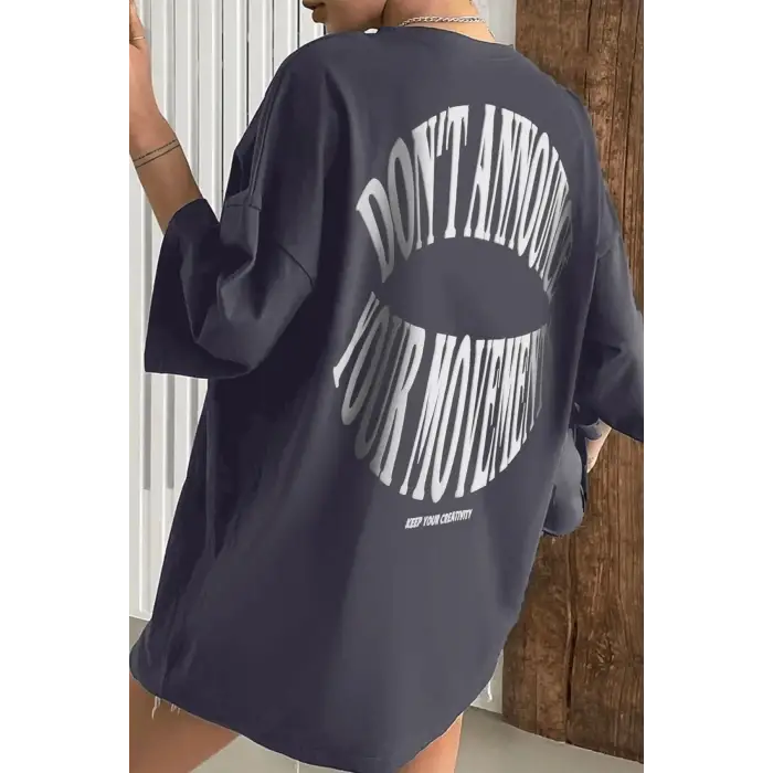 Kadın Füme Dont Baskılı Oversize T-shirt