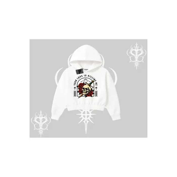 Kapşonlu Crop Sweatshirt Your Love Is Killing Me Dead Romance