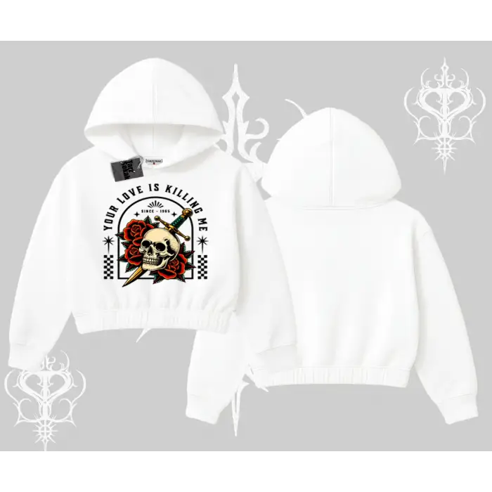 Kapşonlu Crop Sweatshirt Your Love Is Killing Me Dead Romance