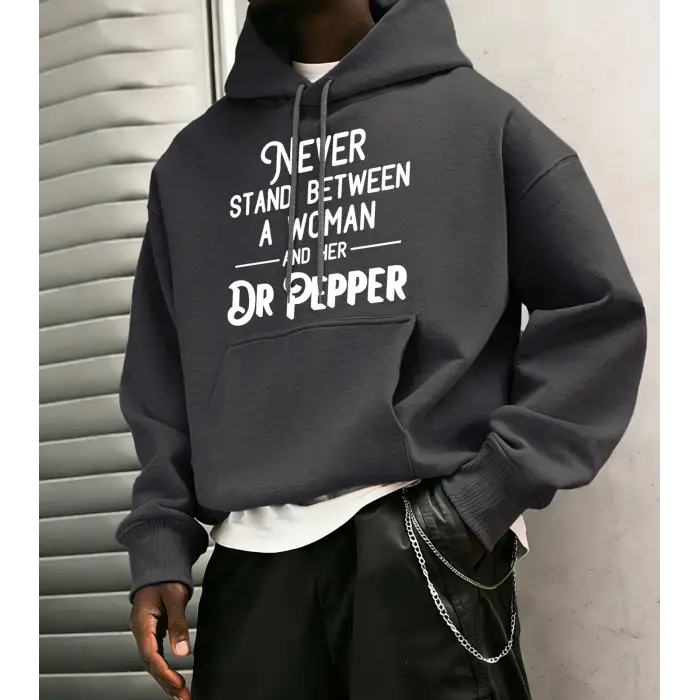 Never Stand Between A Woman Desenli Erkek Basic Kapüşonlu Üst Günlük 14 Renk Sweatshirt Polar