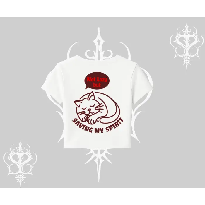 Not Lazy Saving My Spirit Kedi Baskılı Babby Tee Tshirt