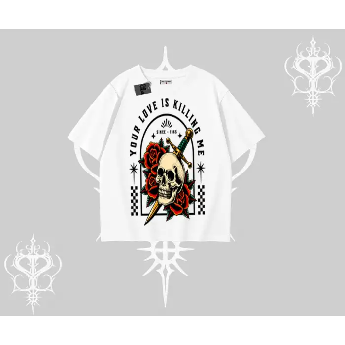 Oversize Tshirt Your Love Is Killing Me Dead Romance