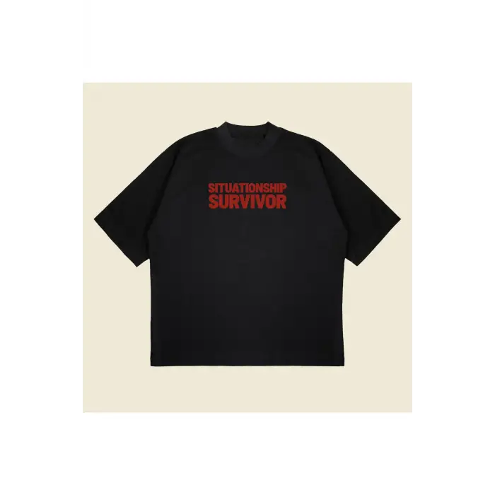 Situationship Survivor Baskılı Oversize Unisex Pamuklu Nefes Alan Kalın Kumaşlı