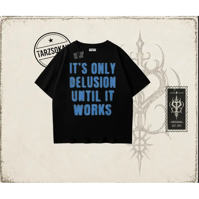 Unisex Its Only Delusion Oversize Unisex Tişört Beyaz