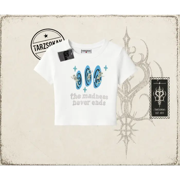 Unisex Madness Never Ends Kadın Baby Tee Beyaz