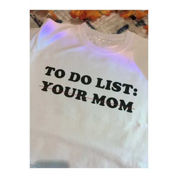 Unisex Oversize To Do List Your Mom Tshirt