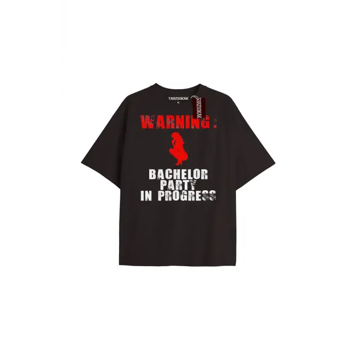 WARNING BACHELOR PARTY Unisex Oversize Yazılı Tshirt SİYAH