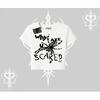Beyaz Babby Tee Why are u Scared