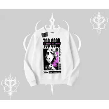 Biskilet Sweatshirt Too Good Anime Girl Grafik Baskılı