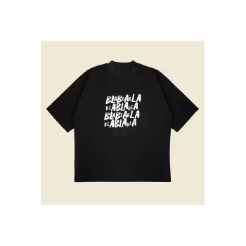 Blablabla Baskılı Oversize Unisex Pamuklu Nefes Alan Kalın Kumaşlı