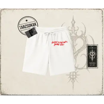 Dont Think Just Do Unisex Şort Beyaz