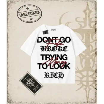 DONT GO BROKE Oversize Unisex Tişört