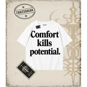 Gotik & Grunge STREETWEAR COMFORT KILLS POTENTIAL Tişört