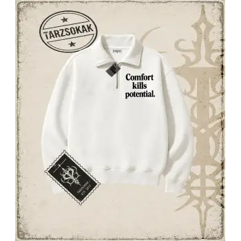 Gotik & Grunge STREETWEAR COMFORT KILLS POTENTIAL Yarım Fermuarlı Sweatshirt