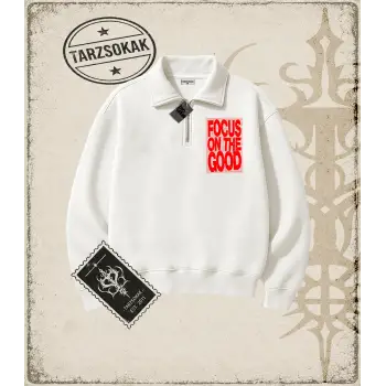 Gotik & Grunge STREETWEAR FOCUS ON THE GOOD Yarım Fermuarlı Sweatshirt