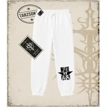 Gotik & Grunge STREETWEAR MAKE IT HAPPEN Unisex Jogger Eşofman Altı