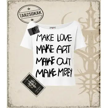 Gotik & Grunge STREETWEAR MAKE LOVE MAKE  Kayık Yaka Tişört