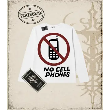 Gotik & Grunge STREETWEAR NO CELL PHONES Long Sleeve