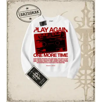 Gotik & Grunge STREETWEAR PLAY AGAIN Bisiklet Yaka Sweatshirt