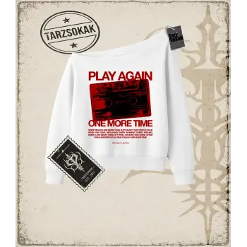 Gotik & Grunge STREETWEAR PLAY AGAIN Kayık Yaka Sweatshirt