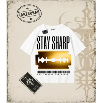 Gotik & Grunge STREETWEAR STAY SHARP Tişört